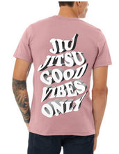 Load image into Gallery viewer, ADULTS BJJ GOOD VIBES ONLY TEE (UNISEX)
